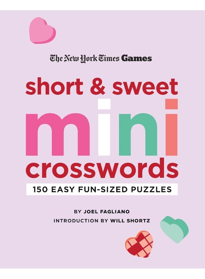 New York Times Games Short and Sweet Mini Crosswords: 150 Easy Fun-Sized Puzzles  - Image 1