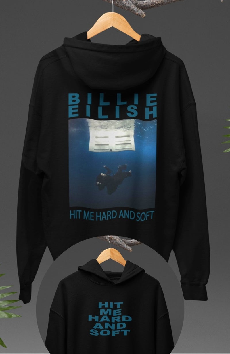 Fuddy Moda Hit Me Hard And Soft Back Printed Hooded Sweatshirt,oversize Billie Eilish Printed Hoodie - Image 1