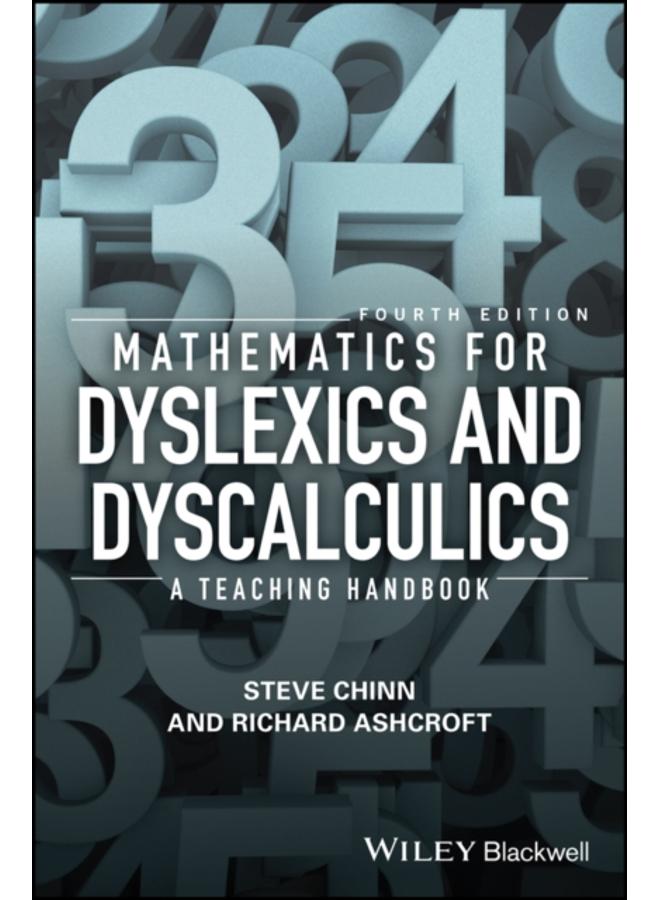 Mathematics for Dyslexics and Dyscalculics : A Teaching Handbook 