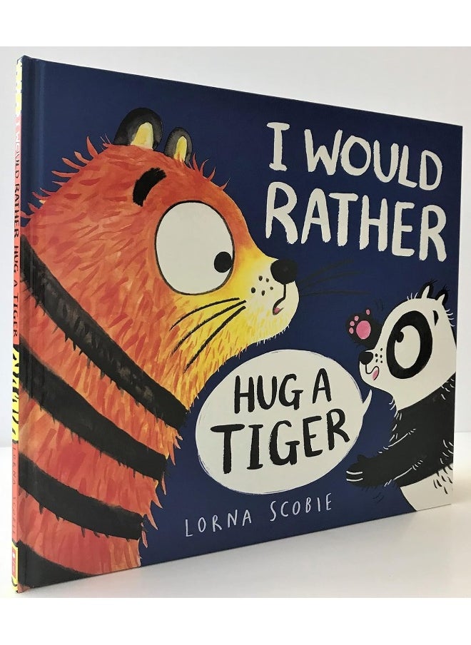 null - Scholastic I Would Rather Hug A Tiger (PB) - Image 1