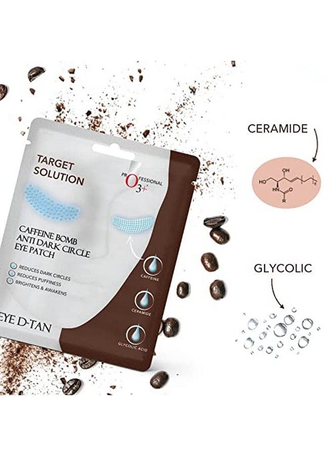O3+ Caffeine Bomb Anti Dark Circle Eye Patch & Eye D Tan Reduces Dark Circle; Reduces Puffiness ; Brighten And Awakens (Single Use Only) 5G  - Image 4