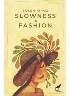 Slowness in Fashion 