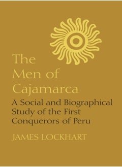 The Men of Cajamarca