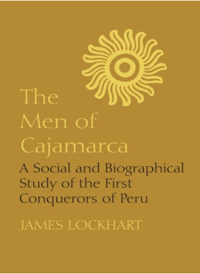 The Men of Cajamarca 