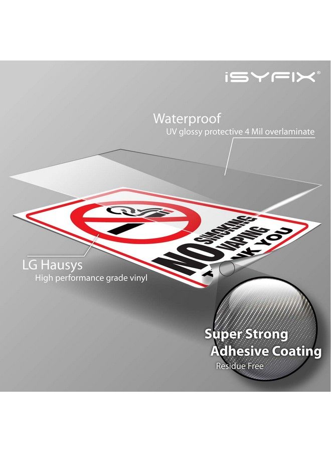 iSYFIX No Smoking No Vaping Sticker Sign 2 Pack 7X10 Inch Premium Selfadhesive Vinyl Laminated For Ultimate Uv Protection Weather Scratch Water & Fade Resistance Indoor & Outdoor  - Image 4