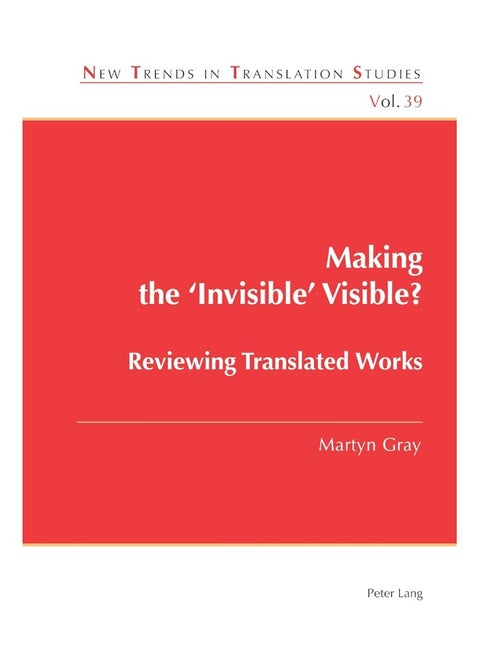 Making the ‘Invisible’ Visible?: Reviewing Translated Works