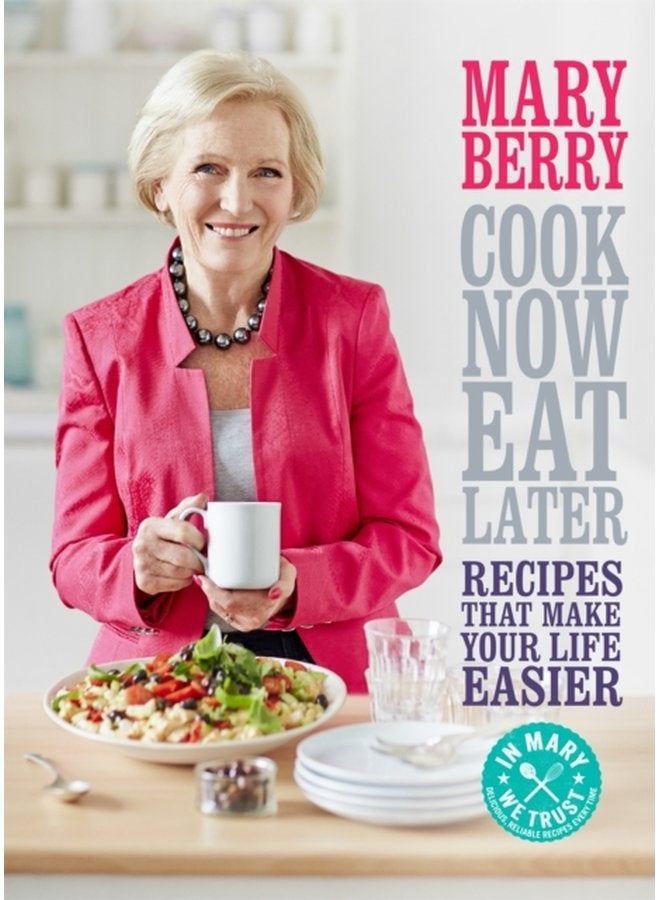 Cook Now Eat Later - Hardback