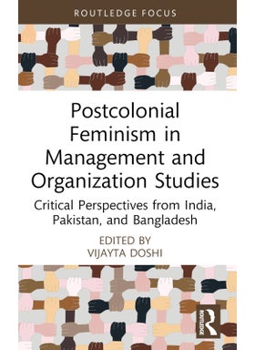 Postcolonial Feminism in Management and Organization Studies