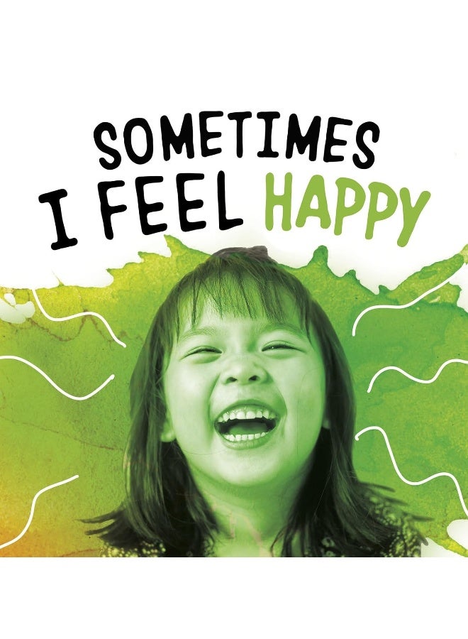 Sometimes I Feel Happy - Image 1