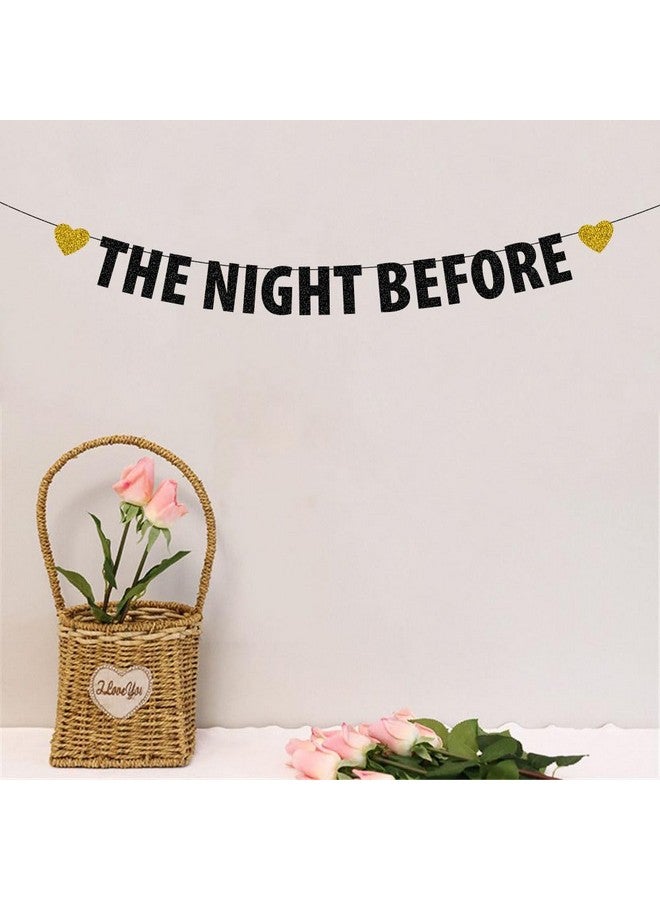 SWEETTALA The Night Before Banner, Wedding Rehearsal Dinner Party Decorations, Tomorrow We Do Bunting, Black Glitter - Image 5