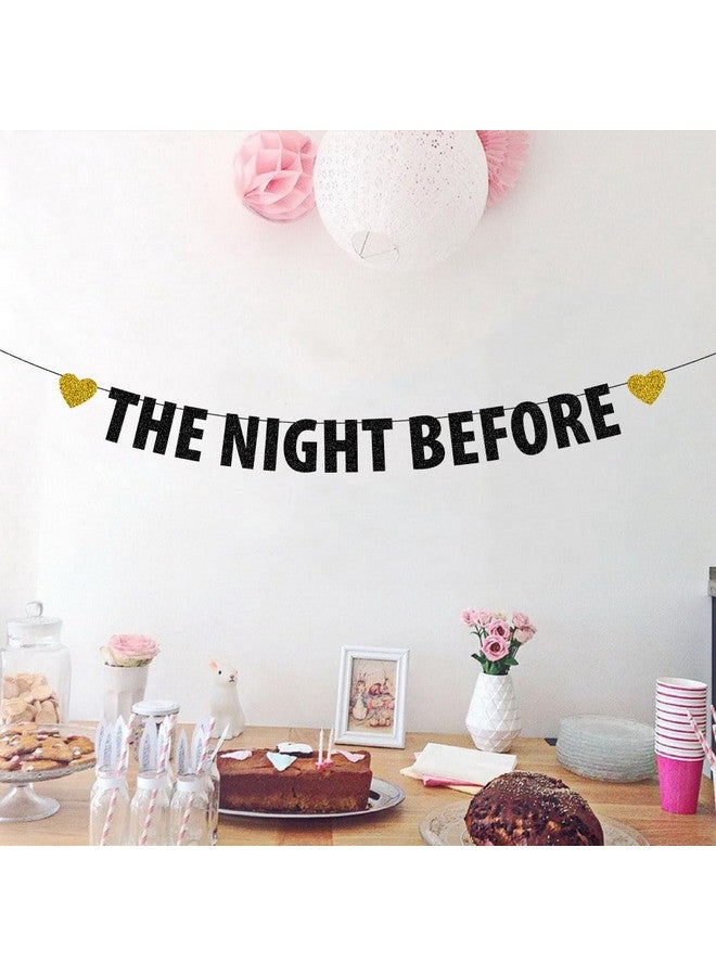 SWEETTALA The Night Before Banner, Wedding Rehearsal Dinner Party Decorations, Tomorrow We Do Bunting, Black Glitter - Image 3