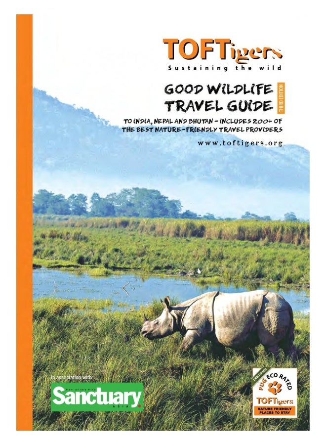 Good Wildlife Travel Guide to India and Nepal: Covers 23 Tiger parks and Wildlife Sanctuaries. Includes over 220 of the best Nature Friendly Travel providers - Image 1