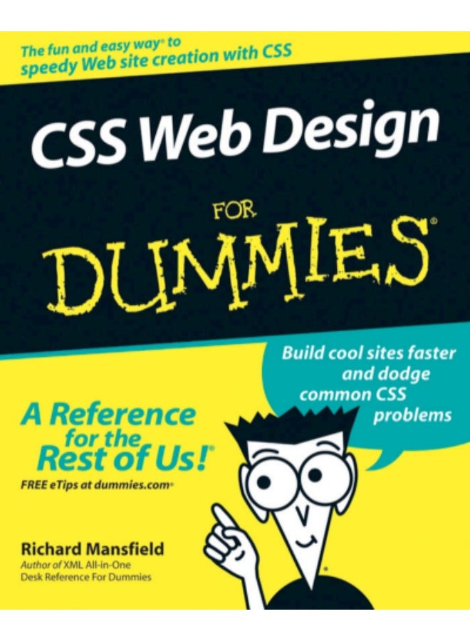 CSS Web Design For Dummies by Richard Mansfield is an introductory guide to Cascading Style Sheets (CSS). - Image 1