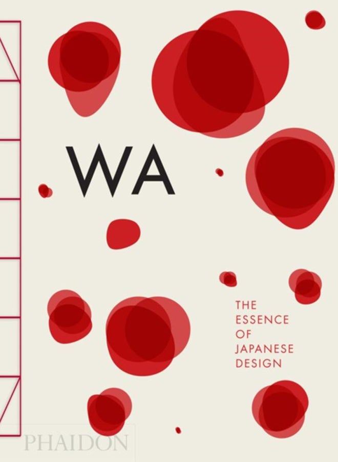 WA : The Essence of Japanese Design 