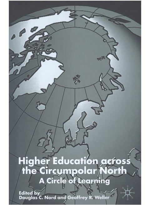 Higher Education Across the Circumpolar North: A Circle of Learning
