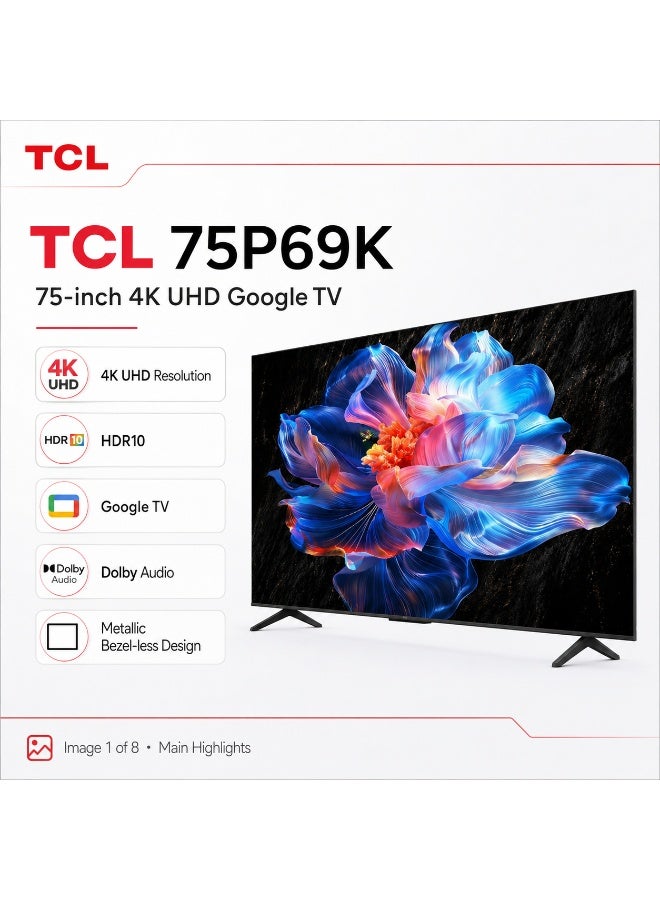 TCL 75P69K 75-Inch 4K Ultra HD Smart Google TV with HDR and Immersive Sound 75P69K Black - Image 1