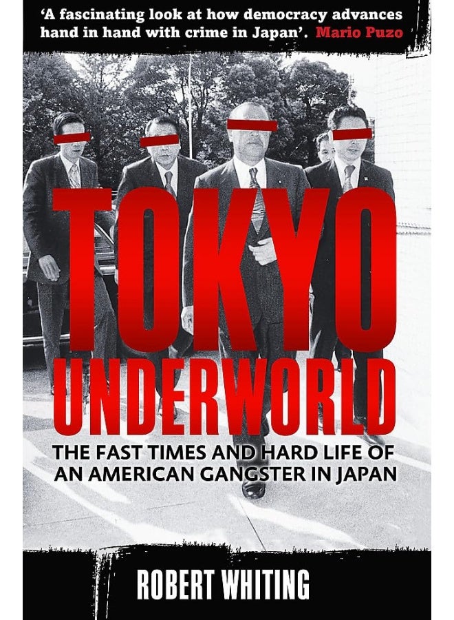 Tokyo Underworld: The fast times and hard life of an American Gangster in Japan - Image 1