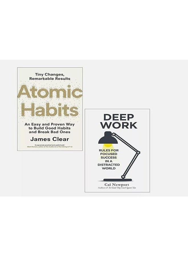 Atomic Habits by James Clear, Deep Work by Cal Newport 
