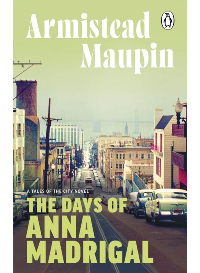 The Days of Anna Madrigal Tales of the City 9 - Paperback