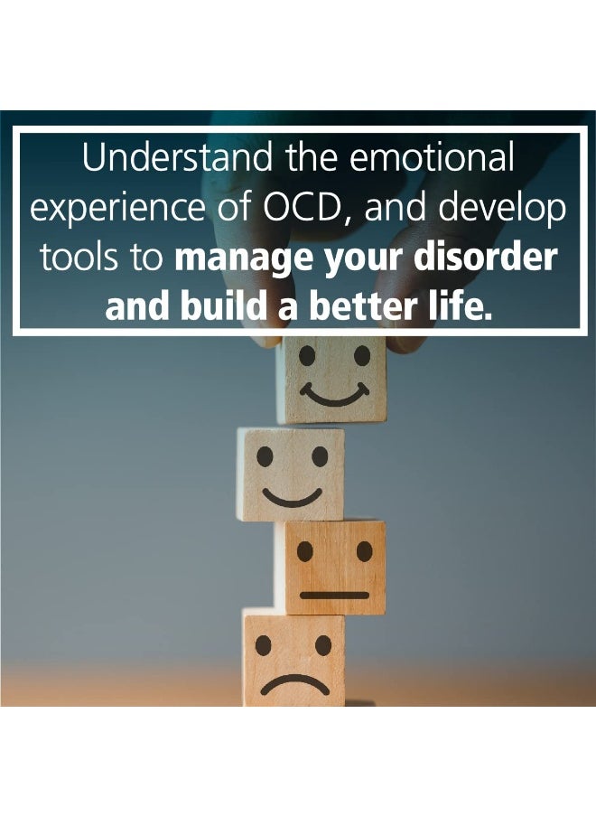 The Self-Compassion Workbook for Ocd: Lean Into Your Fear, Manage Difficult Emotions, an