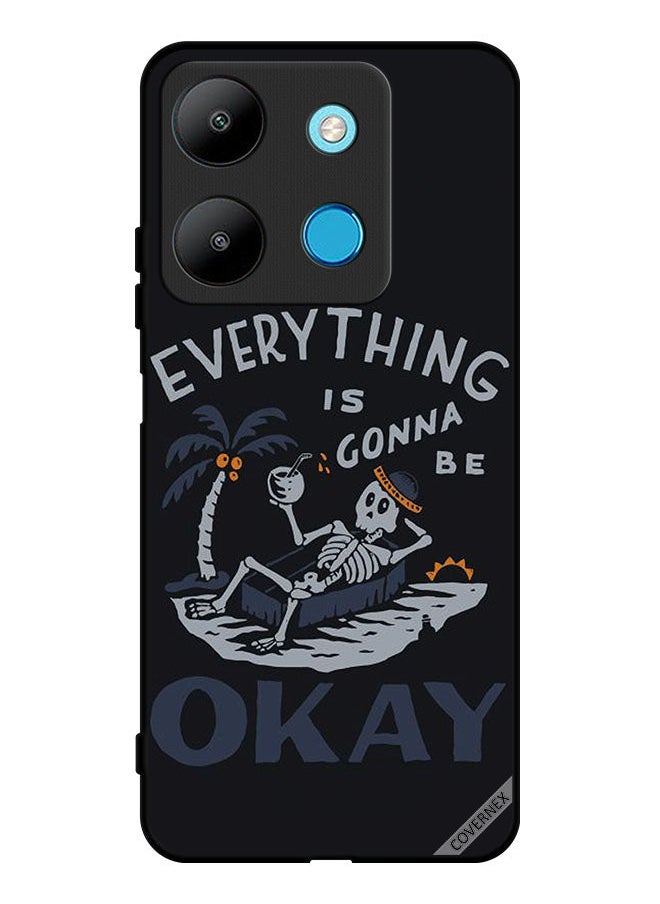 Covernex - Protective Case Cover For Infinix Smart 7 Everything Is Gonna Be Ok - Image 1