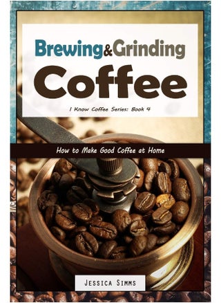Brewing and Grinding Coffee: How to Make Good Coffee at Home - pzsku/Z3F42D0CF8F30DDF0A2BEZ/45/1746221294/d7d802a7-e791-41df-90d4-e6d3c417af03