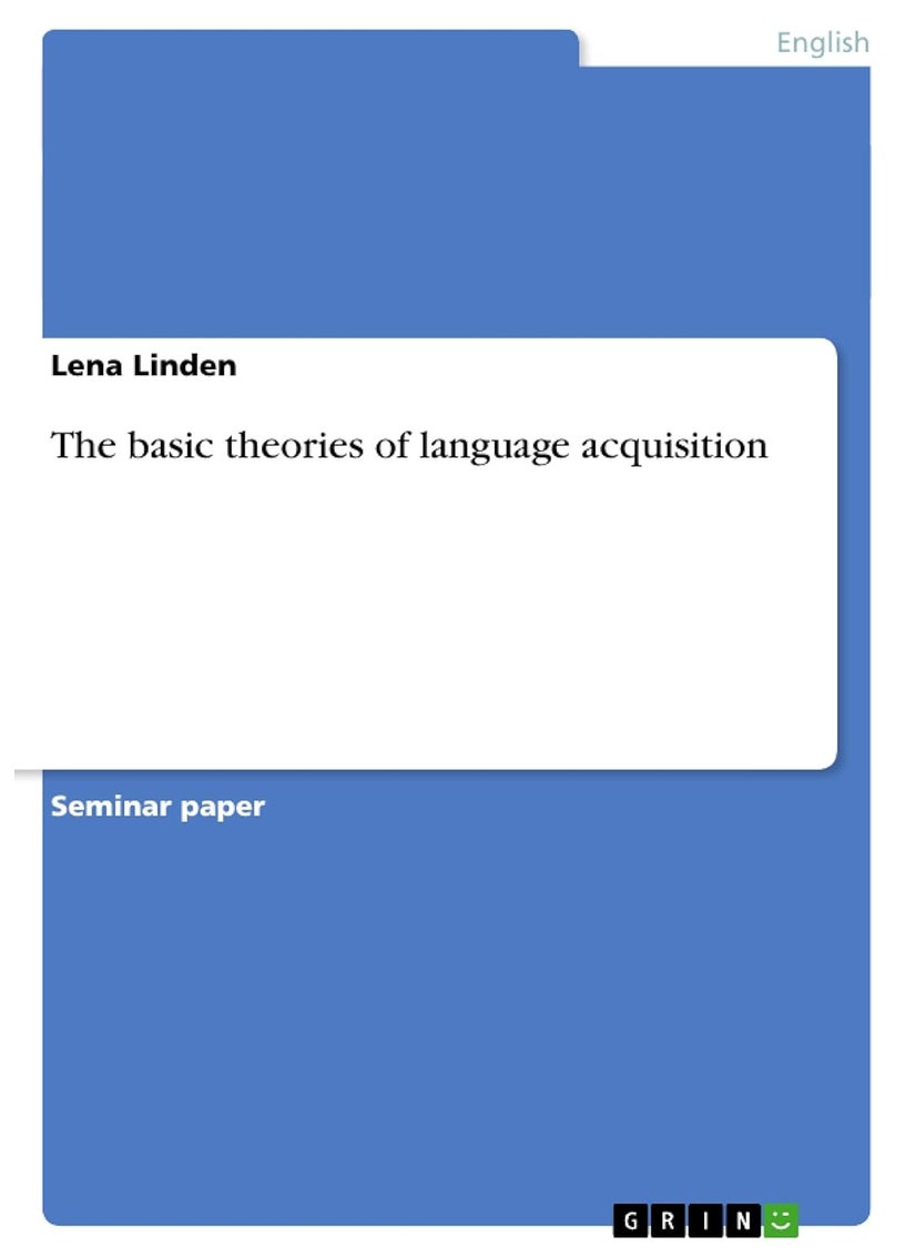 The basic theories of language acquisition 