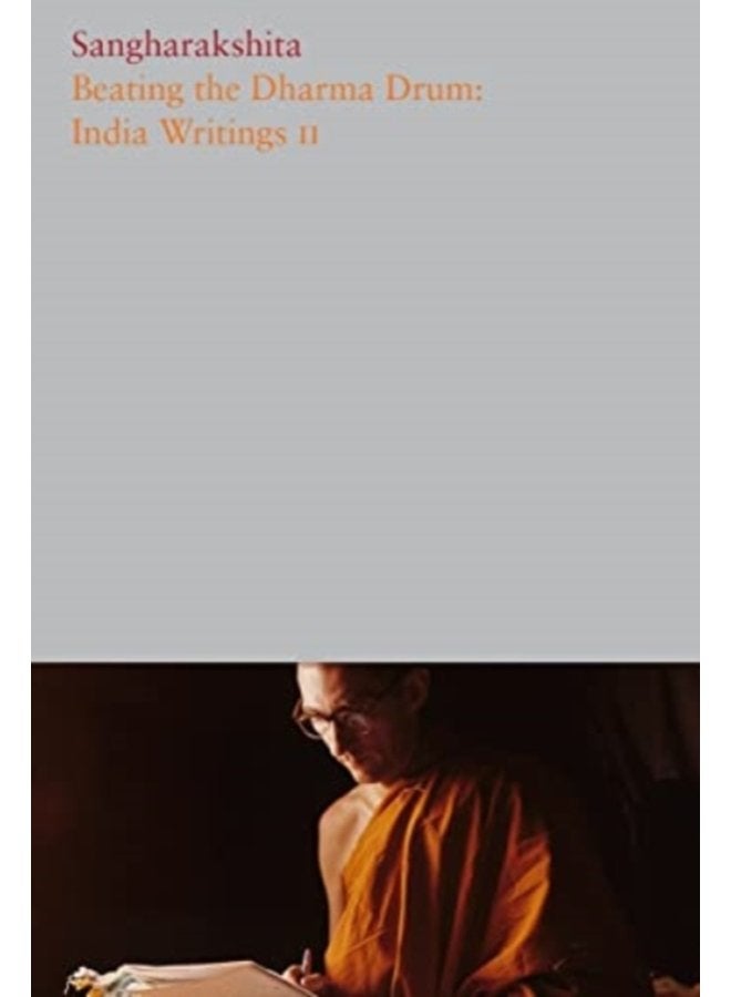 Beating the Dharma Drum India Writings II - Paperback