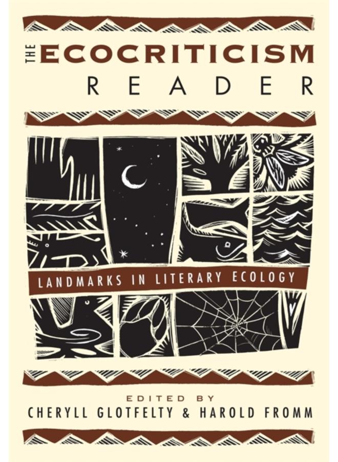 The Ecocriticism Reader : Landmarks in Literary Ecology