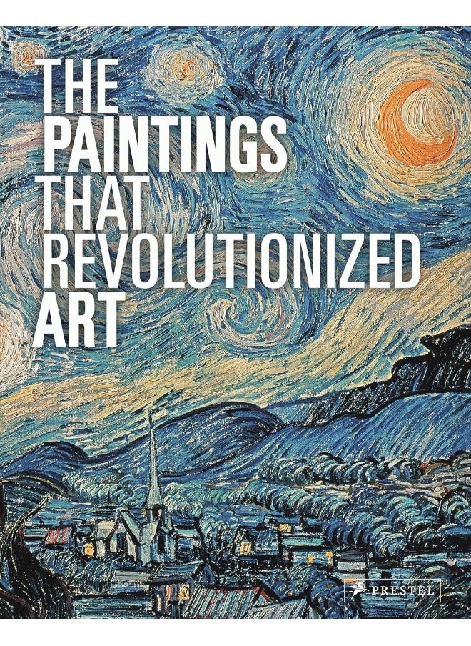 The Paintings That Revolutionized Art
