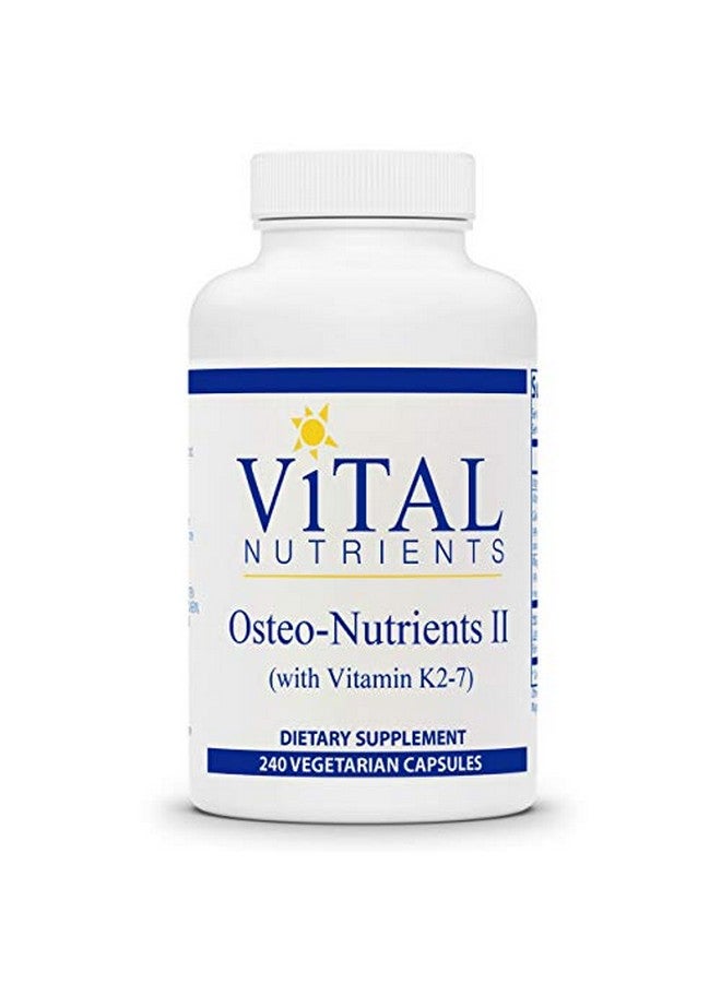 Vital Nutrients Osteonutrients Ii (With Vitamin K27) Bone Support Formula With Boron Gluten Free 240 Vegetarian Capsules Per Bottle - Image 1