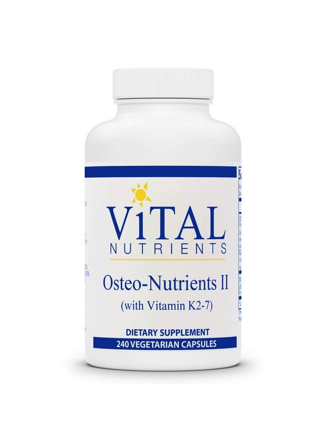 Vital Nutrients Osteonutrients Ii (With Vitamin K27) Bone Support Formula With Boron Gluten Free 240 Vegetarian Capsules Per Bottle - Image 2