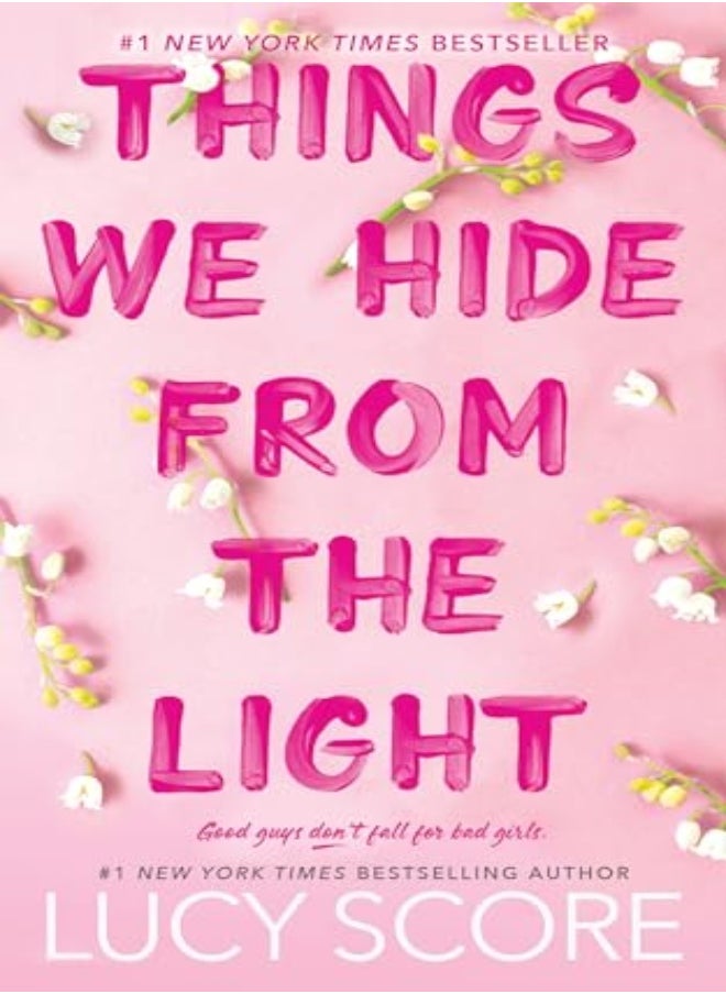THINGS WE HIDE FROM THE LIGHT 