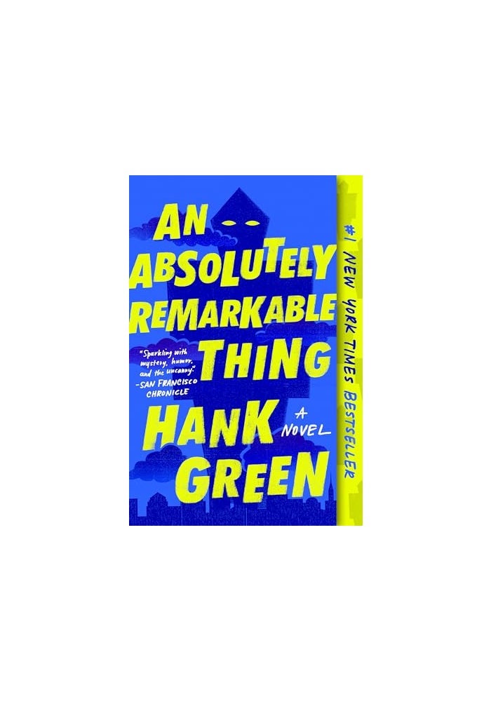 An Absolutely Remarkable Thing: A Novel
