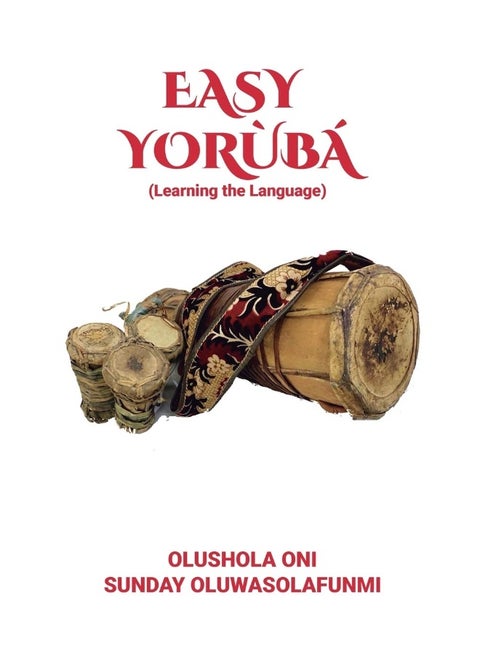 EASY YORÙBÁ: Learning the Language