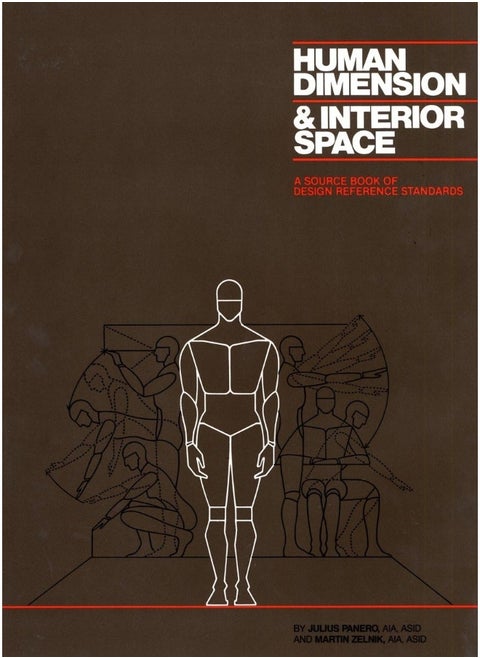 Watson-Guptill Human Dimension and Interior Space: A Source Book of Design Reference Standards