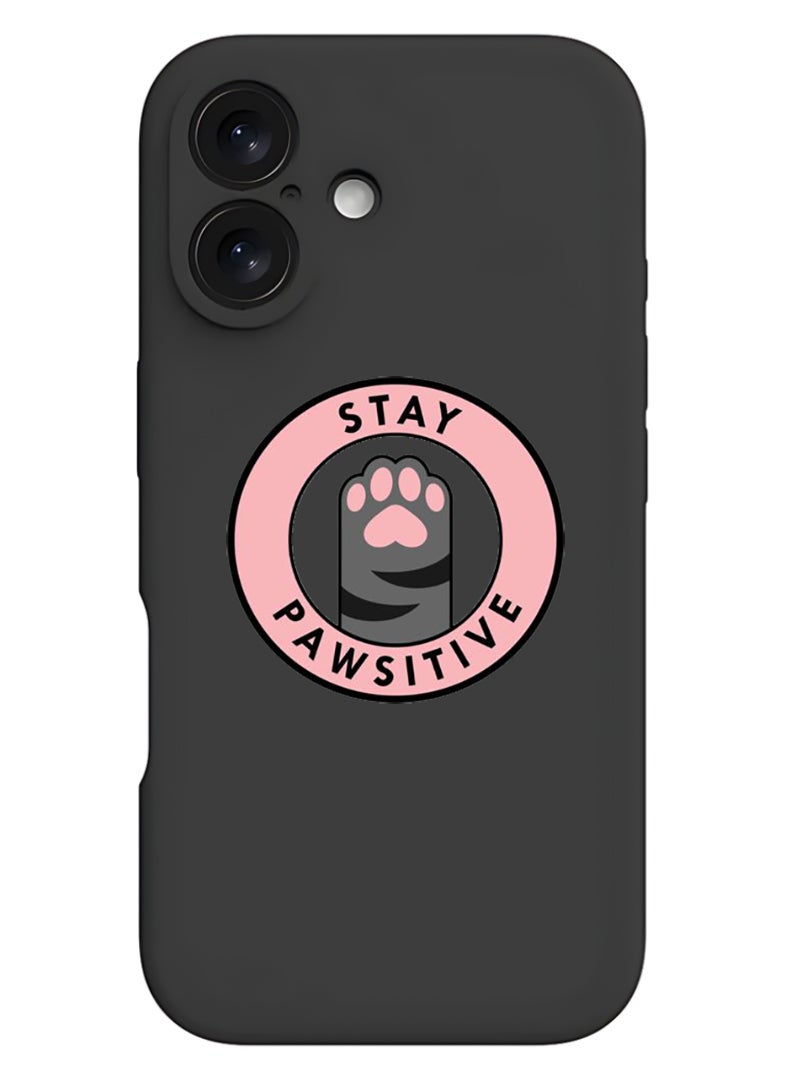Theodor iPhone 16 Plus Black Protective Slim Fit Case Liquid Silicone Cover with Full Body Protection Anti-Scratch Shockproof Case For iPhone - Stay Pawsitive 1 - Image 1