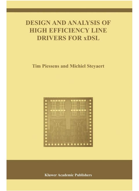 Design and Analysis of High Efficiency Line Drivers for xDSL