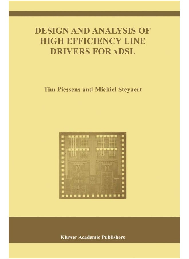Design and Analysis of High Efficiency Line Drivers for xDSL 