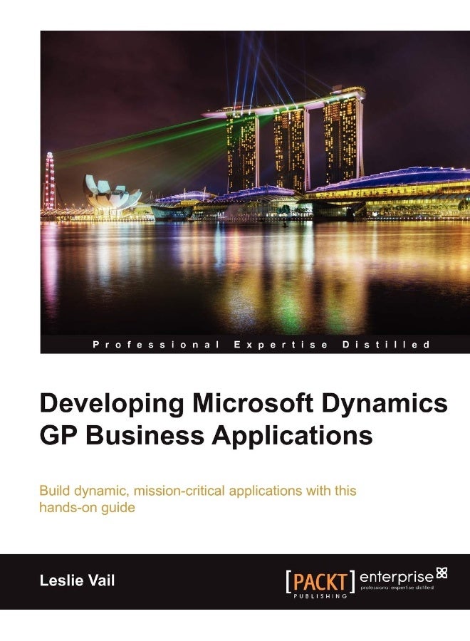 Developing Microsoft Dynamics GP Business Applications