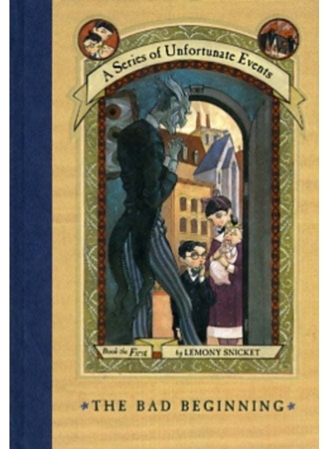 A Series of Unfortunate Events 1 The Bad Beginning 1 - Hardback
