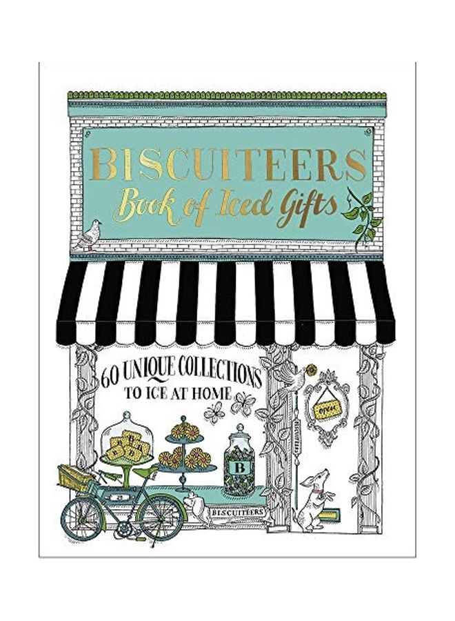 The Biscuiteers Book of Iced Gifts