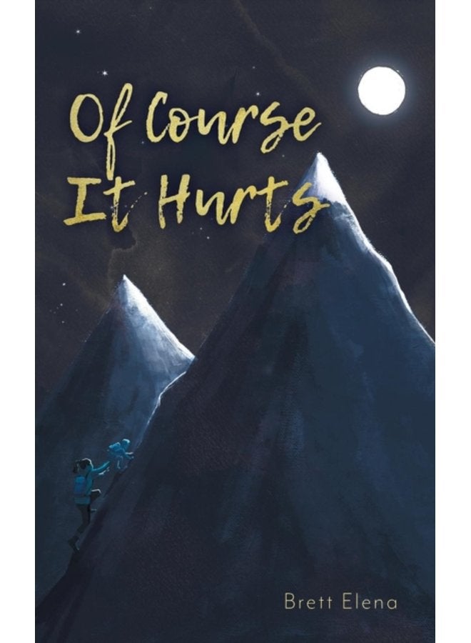 Of Course It Hurts - Paperback