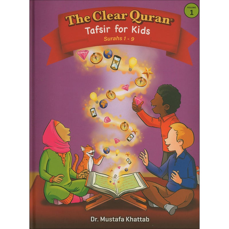 The Clear Quran for Kids Tafsir by Dr Mustaffa Khattab (Surahs 1-9 Volume 1) - Image 1