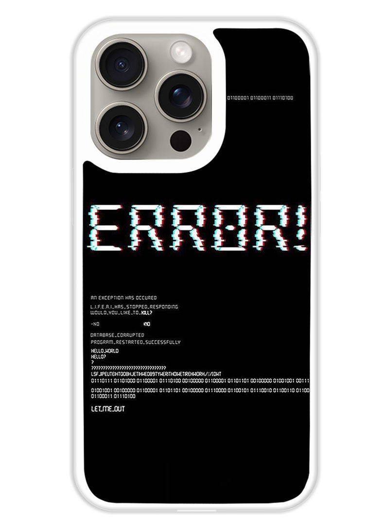 Theodor Protective Case Cover For APPLE IPHONE 15 Pro Max Error (White Bumper) - Image 1