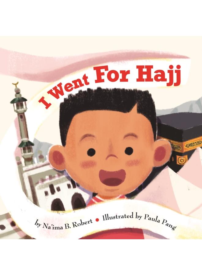 I Went for Hajj 