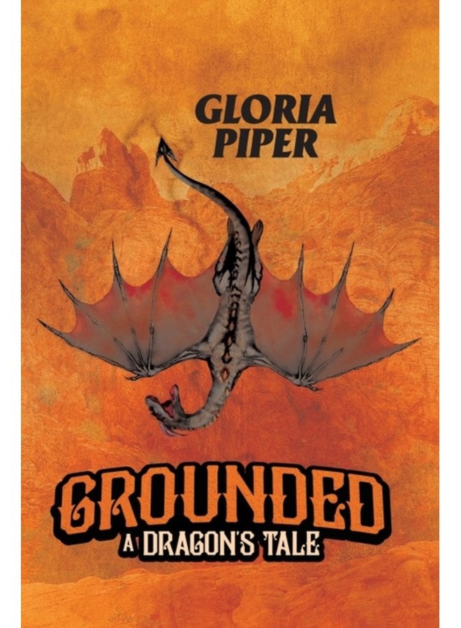 Grounded A Dragon s Tale - Paperback