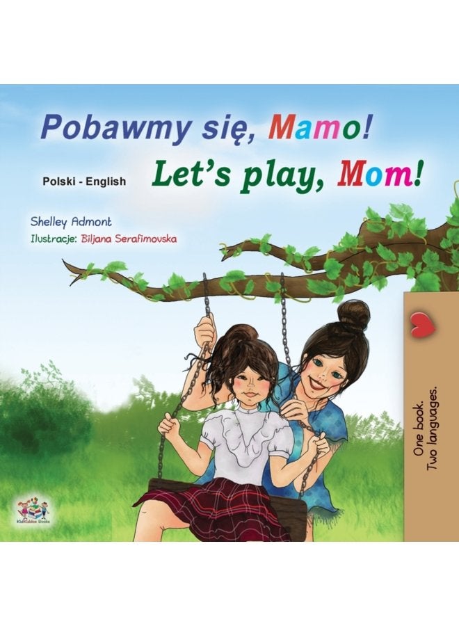 Let s play Mom Polish English Bilingual Children s Book - Paperback