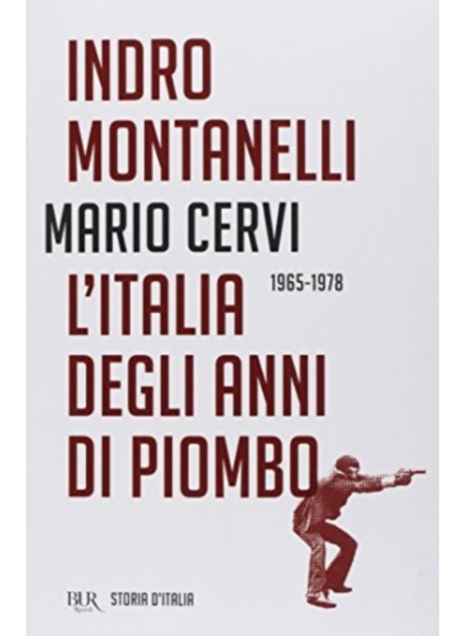 L'Italia Degli Anni Di Piombo  (1965-1978) - Paperback 
