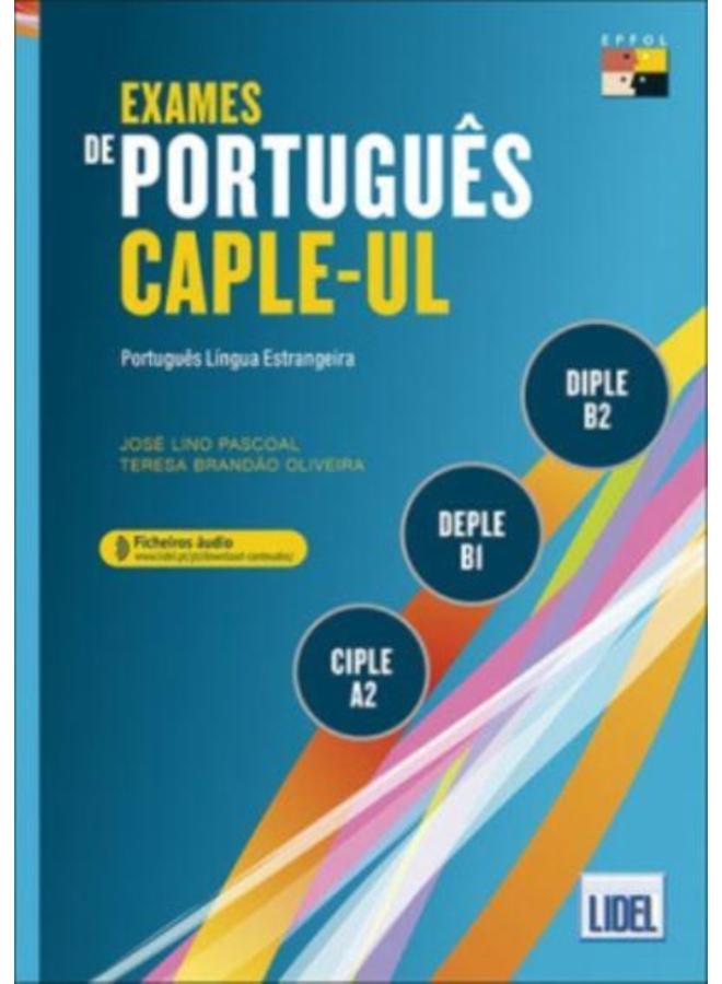 Exames de Portugues CAPLE-UL - CIPLE, DEPLE, DIPLE : Livro + Audio Online (Segu